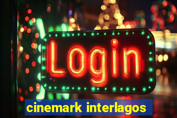 cinemark interlagos